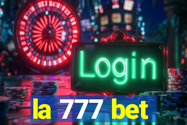 la 777 bet