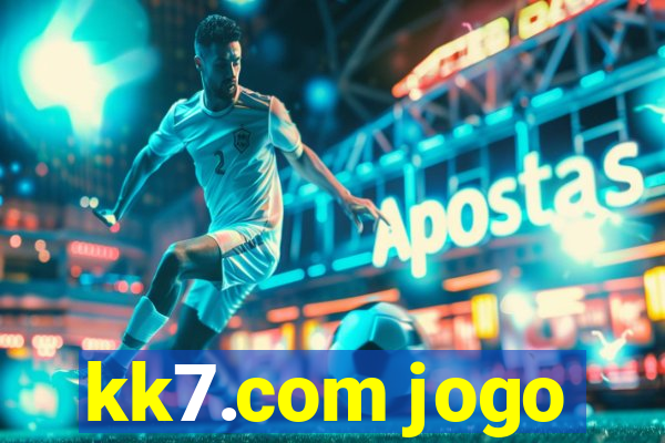 kk7.com jogo