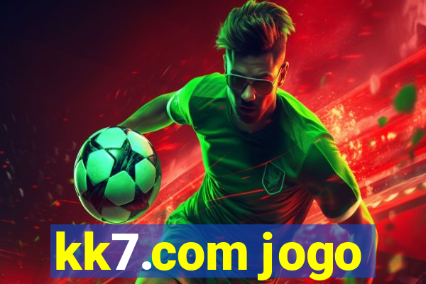 kk7.com jogo