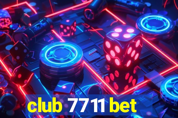 club 7711 bet