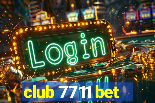 club 7711 bet