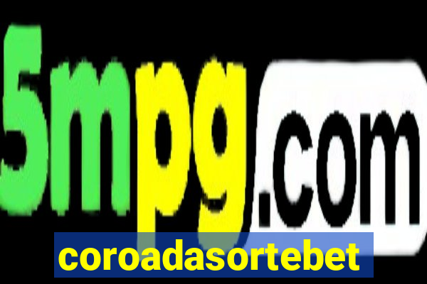 coroadasortebet.com