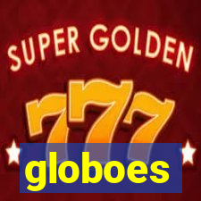 globoes