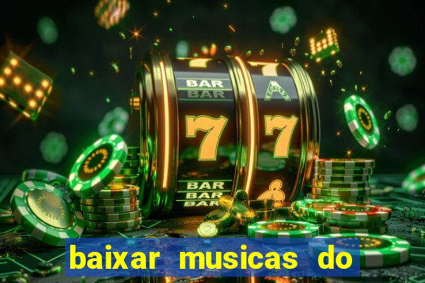 baixar musicas do roberto carlos