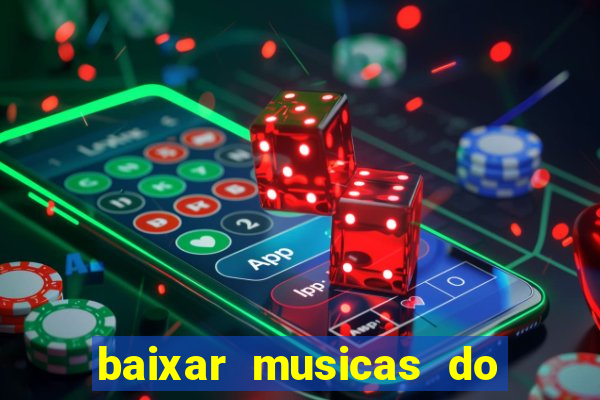 baixar musicas do roberto carlos