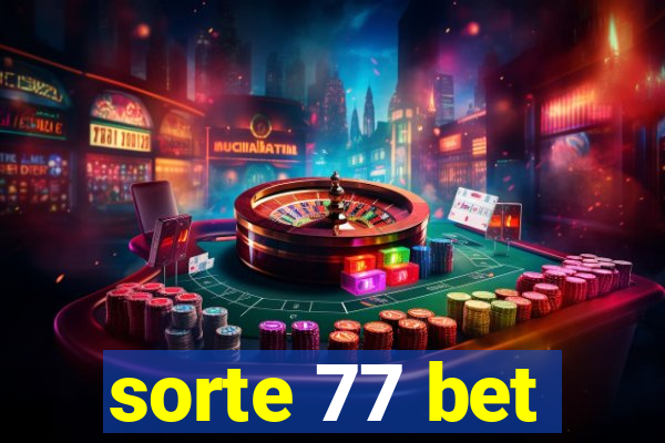 sorte 77 bet