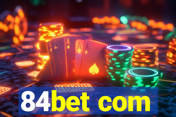 84bet com