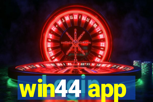 win44 app