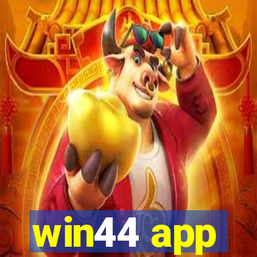 win44 app