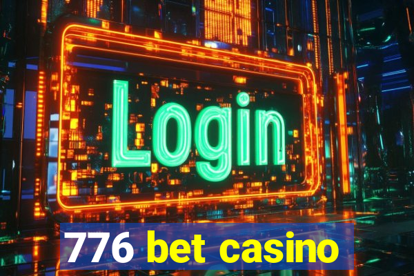 776 bet casino