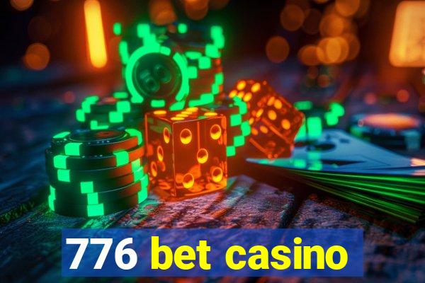 776 bet casino