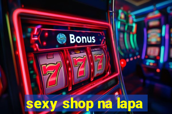 sexy shop na lapa