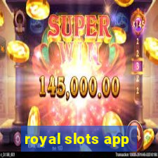 royal slots app