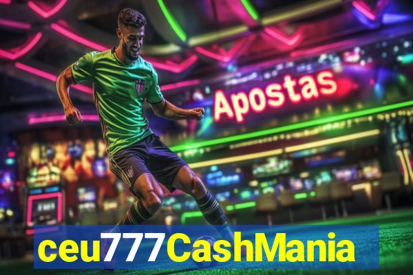 ceu777CashMania