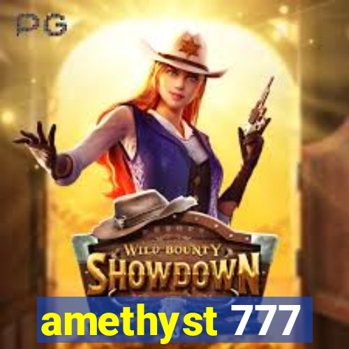 amethyst 777