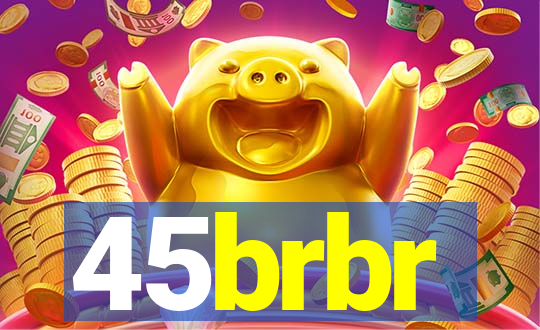 45brbr