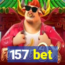 157 bet