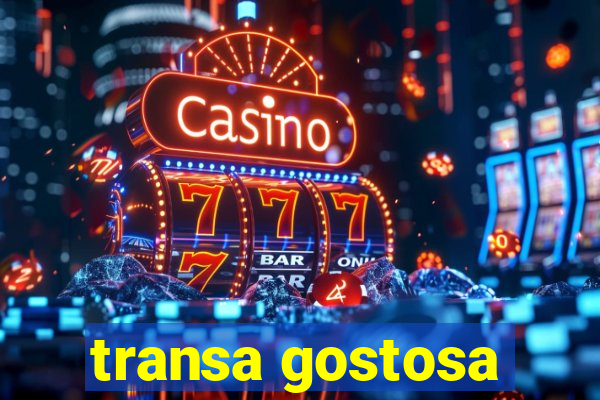 transa gostosa