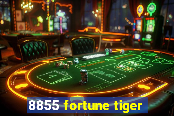 8855 fortune tiger