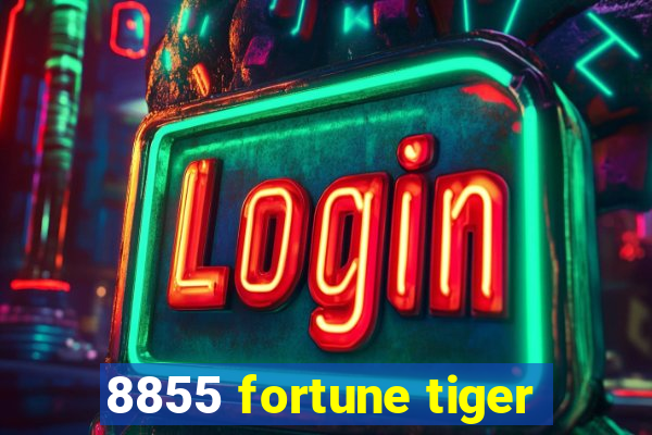 8855 fortune tiger