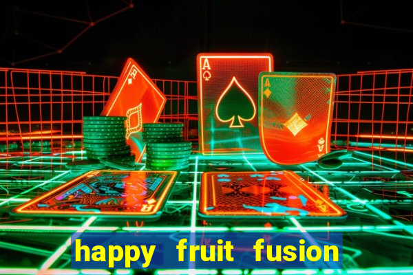 happy fruit fusion paga mesmo