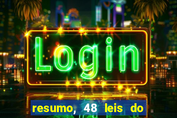 resumo, 48 leis do poder pdf