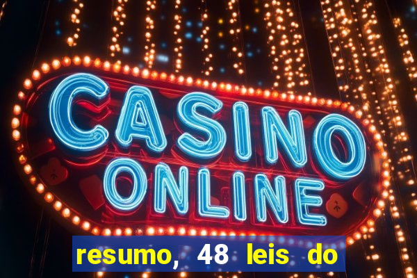 resumo, 48 leis do poder pdf