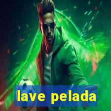 lave pelada