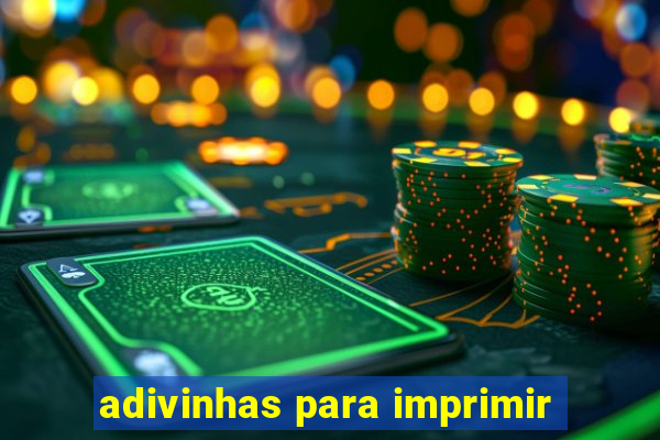 adivinhas para imprimir