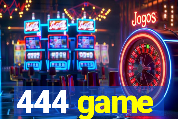 444 game