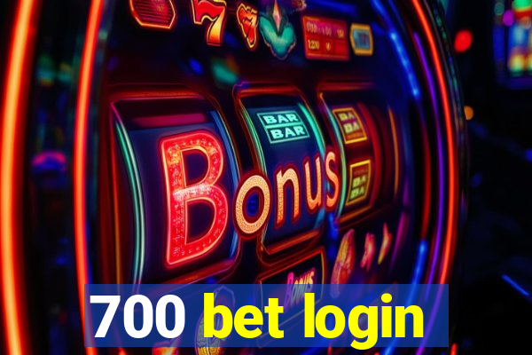 700 bet login