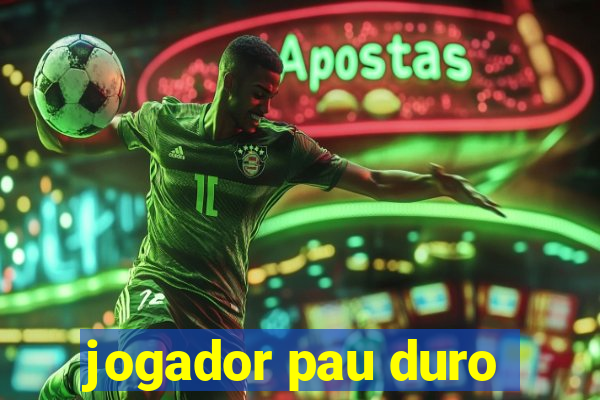 jogador pau duro