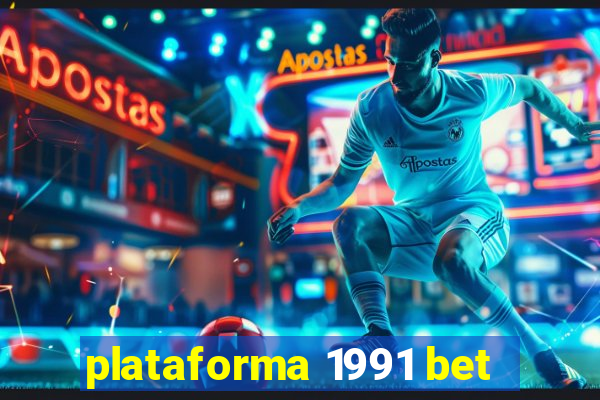 plataforma 1991 bet