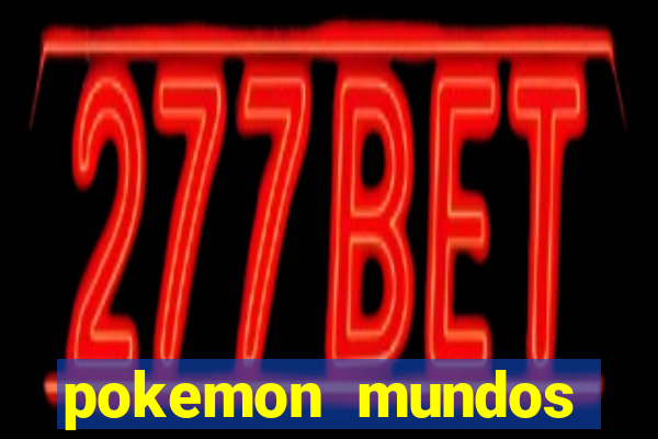 pokemon mundos elementais apk