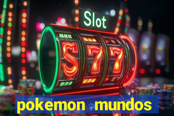 pokemon mundos elementais apk