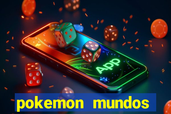 pokemon mundos elementais apk