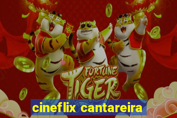 cineflix cantareira