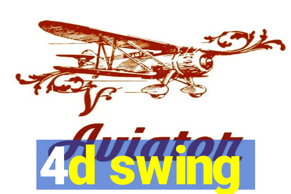 4d swing