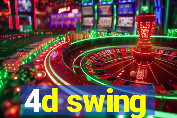 4d swing