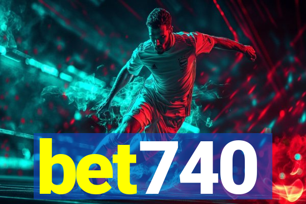 bet740