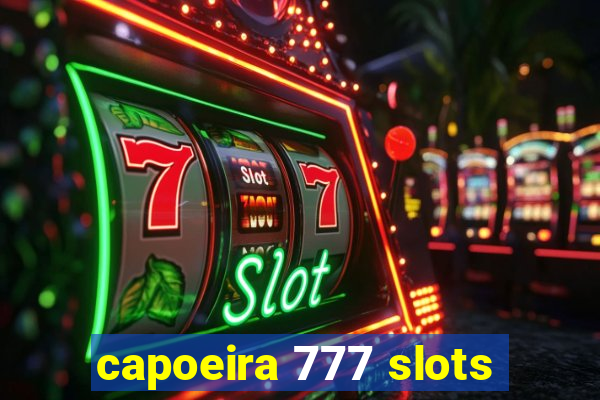 capoeira 777 slots