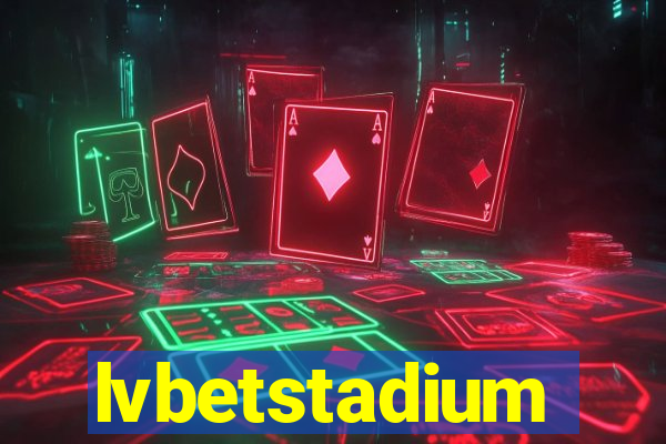 lvbetstadium