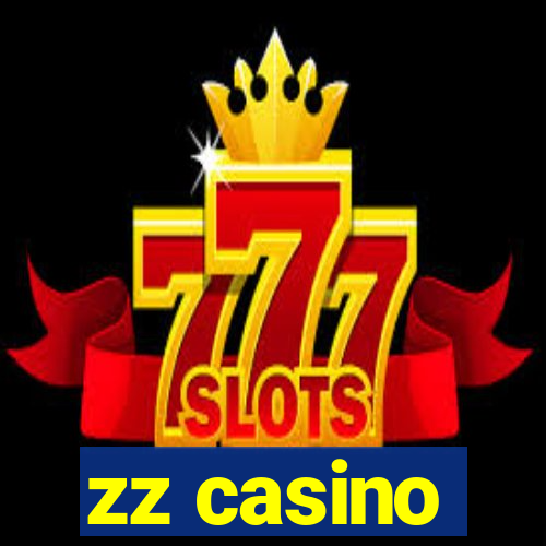 zz casino