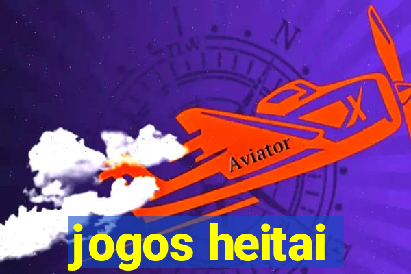 jogos heitai