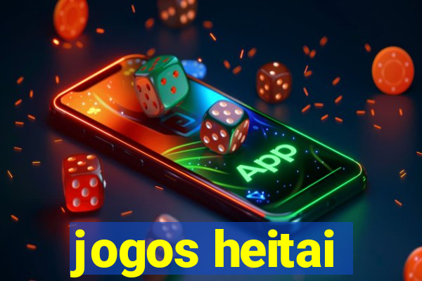 jogos heitai