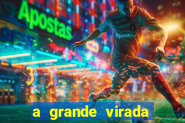 a grande virada (2010 dublado download)