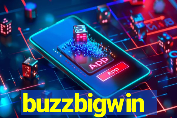 buzzbigwin