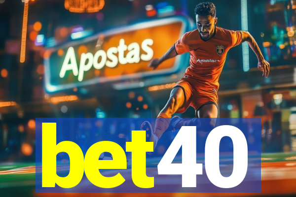 bet40