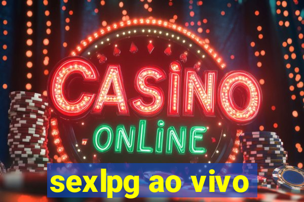 sexlpg ao vivo