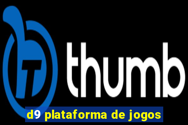 d9 plataforma de jogos